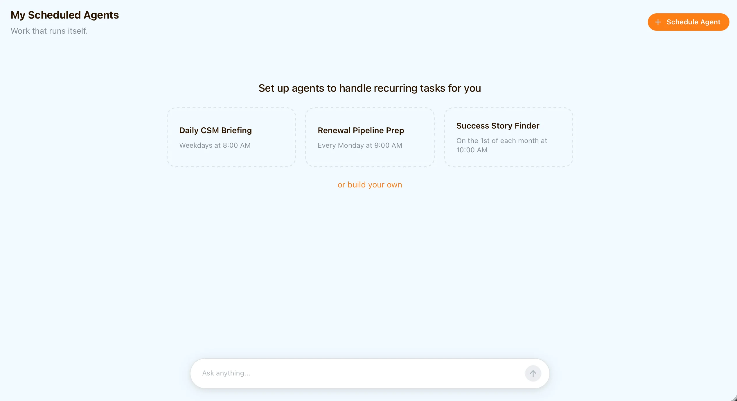 Scheduled agents in Cust
